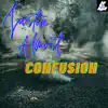 Justin Almost - Confusion - Single