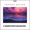Various Artists - 4 Years Synth Collective